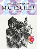 Magic Mirror (Deutsche Ausgabe). Der Zauberspiegel des M.C. Escher title=
