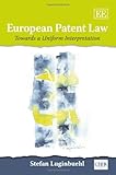 European patent law : towards a uniform interpretation