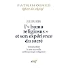 L'homo religiosus et son exp�rience du sacr�