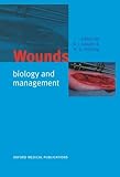 Wounds : biology and management