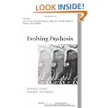 Evolving Psychosis: Different Stages, Different Treatments (International Society for the Psychological Treatment of Schizophrenia and Other Psychoses)