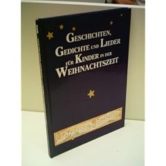 Gisela Kullowatz: Geschichten, Gedichte und Lieder f�r Kinder in der Weihnachtszeit