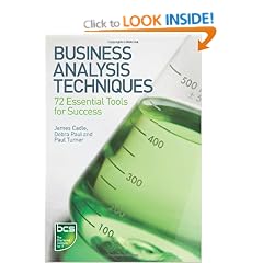 Business Analysis Techniques: 72 Essential Tools for Success