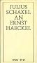 Julius Schaxel an Ernst Haeckel 1906-1917