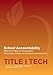 Accountability - What Is It? Why Is It Important? What Does It Mean For Student Achie...