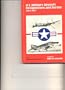 United States Military Aircraft Designations and Serials Since 1909