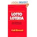 Lotto Loteria: Con Formulas de Exito Comprobado (Spanish Edition)
