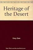 The heritage of the desert
