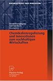Chemikalienregulierung und Innovationen zum nachhaltigen Wirtschaften (Nachhaltigkeit und Innovation) (German Edition)