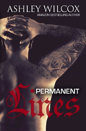Permanent Lines by Ashley Wilcox
