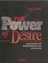 Power of Desire: Unleashing the Conquering Force Within You