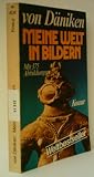 Aussaat und Kosmos / Spuren und Pl�ne au�erirdischer Intelligenzen. [5.Auflage] - Erich von D�niken