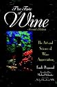 The Taste of Wine: The Art Science of Wine Appreciation, 2nd Edition