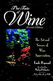 The Taste of Wine: The Art Science of Wine Appreciation, 2nd Edition