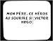 Mon père, ce héros au sourire si [Victor Hugo] tapis de souris décoré