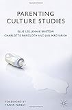 Parenting Culture Studies