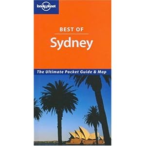 【クリックで詳細表示】Lonely Planet Best Of Sydney [ペーパーバック]