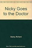 Richard Scarry's Nicky goes to the doctor