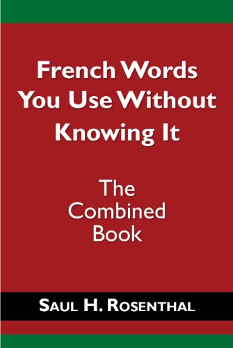 French Words You Use Without Knowing It - The 