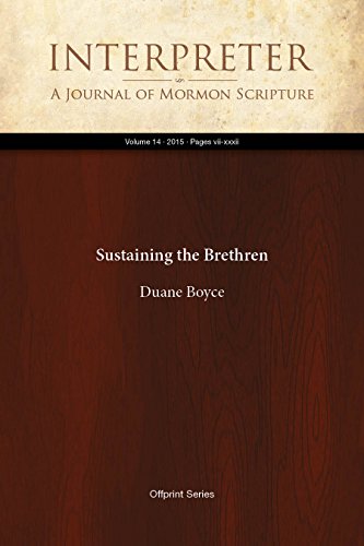 Sustaining the Brethren (Interpreter: A Journal of Mormon Scripture Book 14)