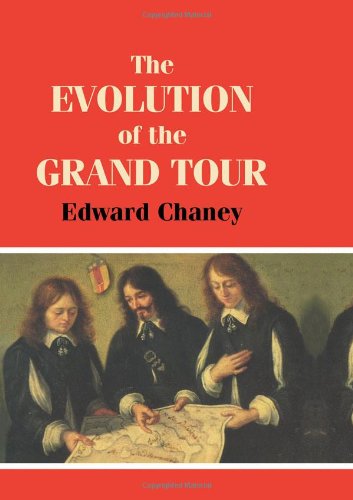 the evolution of the grand tour anglo italian cultural relations since the renaissance