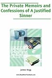 The Private Memoirs and Confessions of a Justified Sinner
