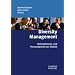 Diversity Management: Unternehmens- und Personalpolitik der Vielfalt