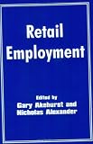 Review Routledge  / Retail Employment (Retailing)