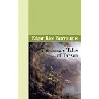The Jungle Tales Of Tarzan by Edgar Rice Burroughs