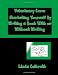 Veterinary Care: Marketing Yourslef By Writing A Book With Or Without Writing