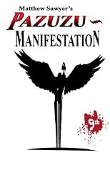 Pazuzu-Manifestation (Volume 1)