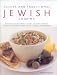 Books : Kosher and Traditional Jewish Cooking: Authentic recipes from a classics culinary heritage: 120 delicious dishes shown in 220 stunning photographs