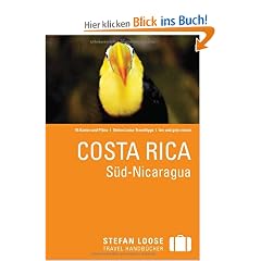 Stefan Loose Reisef�hrer Costa Rica: S�d-Nicaragua