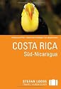 Stefan Loose Travel Handbücher Costa Rica: Süd-Nicaragua
