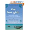 The Lost Girls: Three Friends. Four Continents. One Unconventional Detour Around the World.