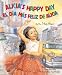 Alicia's Happy Day/ El Dia Mas...