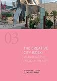 The creative city index : measuring the pulse of the city