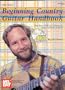Mel Bay's Beginning Country Guitar Handbook: Introduction to Flatpicking : Backup, Leads, and Soloing