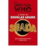 Shada : the lost adventures of Douglas Adams