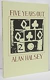 Five years out, 1982-1987