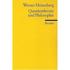 Quantentheorie und Philosophie: Vorlesungen und Aufs�tze