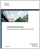 Cloud Computing: Automating the Virtualized Data Center (Networking Technology)
