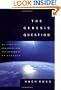 The Genesis Question: Scientific Advances and the Accuracy of Genesis