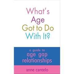 What's Age Got to Do With It?: A Guide to Age Gap Relationships