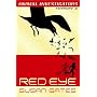 Animal Investigators: Red Eye