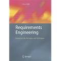 Requirements Engineering: Fundamentals, Principles, and Techniques