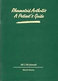 Rheumatoid arthritis : a patient's guide