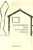 Eloge de la simplicit� volontaire