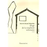 Eloge de la simplicit� volontairepar Herv� Ren�-Martin