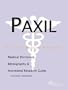Paxil - A Medical Dictionary, Bibliography, and Annotated Research Guide to Internet References